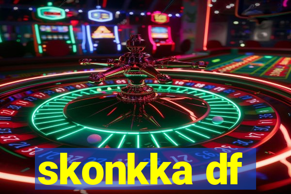 skonkka df